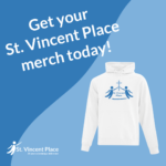 Order your St. Vincent Place Merch Today!
